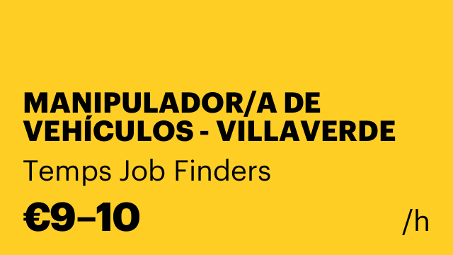 MANIPULADOR/A DE VEHÍCULOS - VILLAVERDE