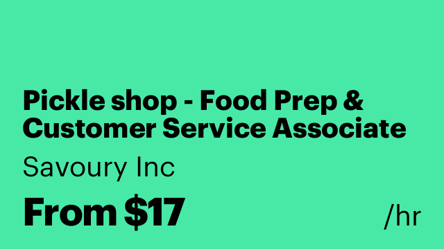 Pickle shop - Food Prep & Customer Service Associate