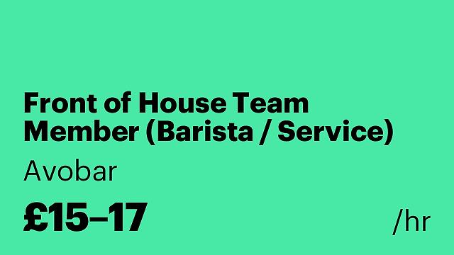 Front of House Team Member (Barista / Service)