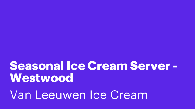 Seasonal Ice Cream Server - Westwood