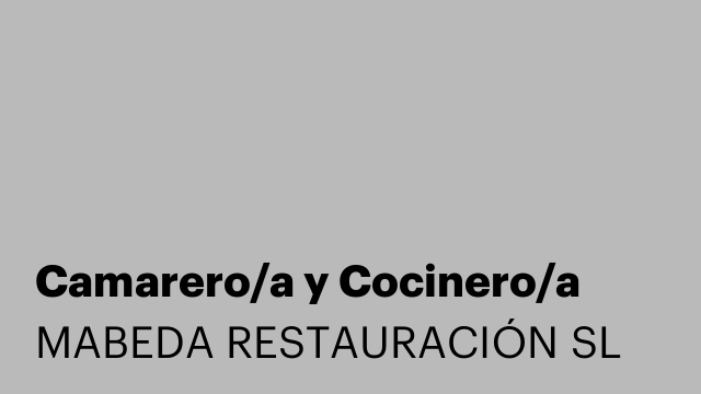 Camarero/a y Cocinero/a