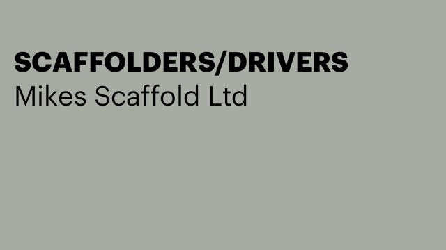 SCAFFOLDERS/DRIVERS