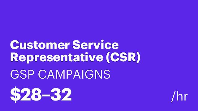 Customer Service Representative (CSR)