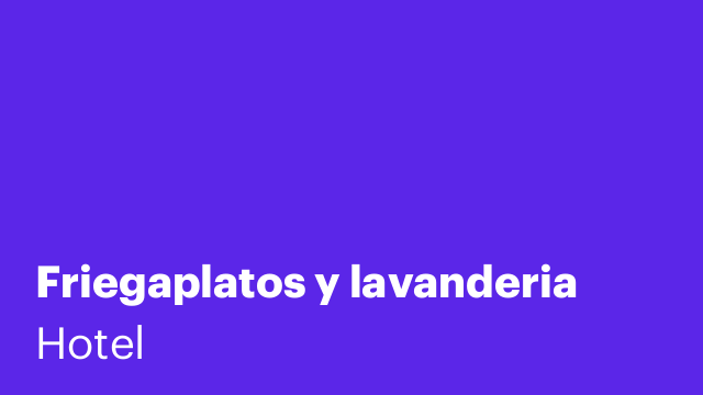 Friegaplatos y lavanderia