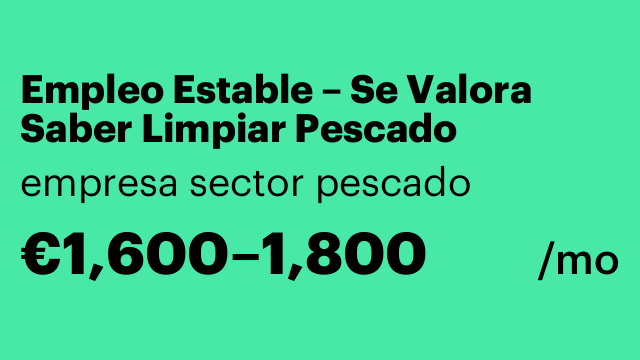 Empleo Estable – Se Valora Saber Limpiar Pescado