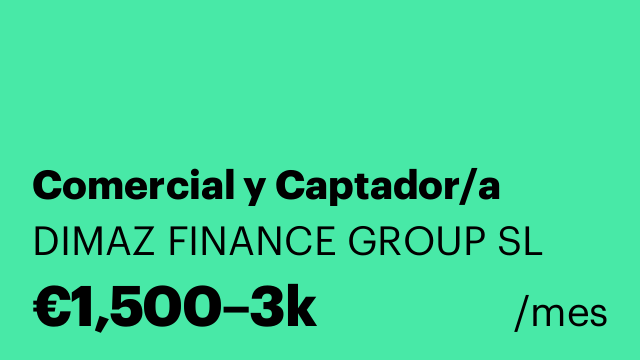 Comercial y Captador/a