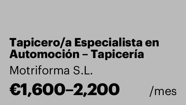 Tapicero/a Especialista en Automoción – Tapicería Motriforma S.L.