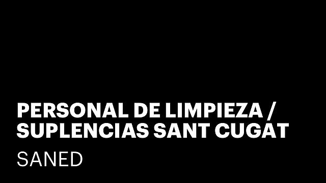 PERSONAL DE LIMPIEZA / SUPLENCIAS SANT CUGAT VALLÈS