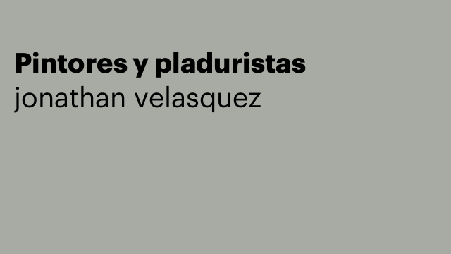 Pintores y pladuristas