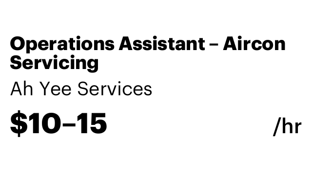 Operations Assistant – Aircon Servicing