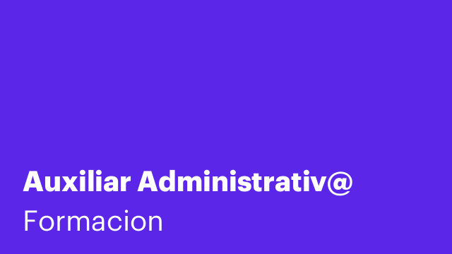 Auxiliar Administrativ@
