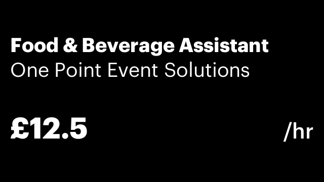 Food & Beverage Assistant