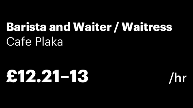 Barista and Waiter / Waitress