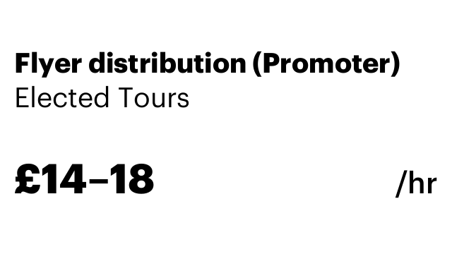 Flyer distribution (Promoter)
