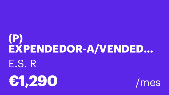 (P) EXPENDEDOR-A/VENDEDOR-A