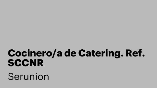 Cocinero/a de Catering. Ref. SCCNR