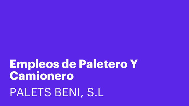 Empleos de Paletero Y Camionero
