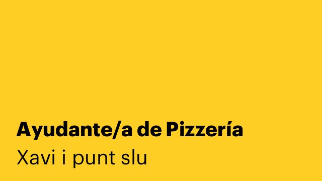 Ayudante/a de Pizzería