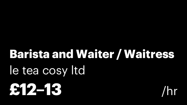 Barista and Waiter / Waitress