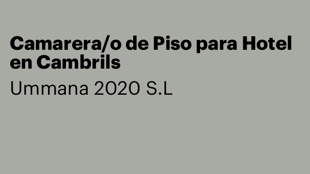 Camarera/o de Piso para Hotel en Cambrils