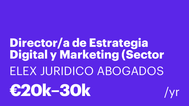 Director/a de Estrategia Digital y Marketing (Sector Legal)