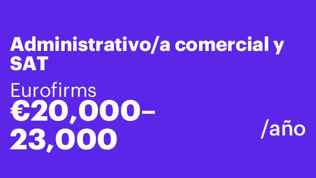 Administrativo/a comercial y SAT
