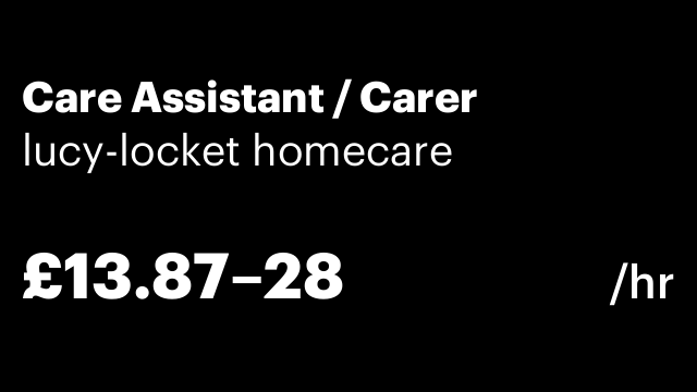 Care Assistant / Carer
