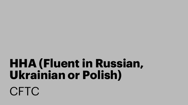 HHA (Fluent in Russian, Ukrainian or Polish)