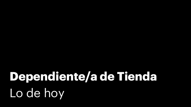 Dependiente/a de Tienda