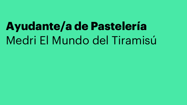 Ayudante/a de Pastelería