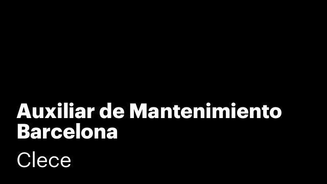 Auxiliar de Mantenimiento Barcelona