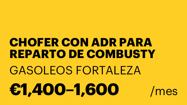 CHOFER CON ADR PARA REPARTO DE COMBUSTY