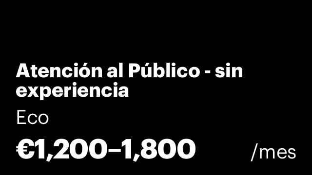 Atención al Público - sin experiencia