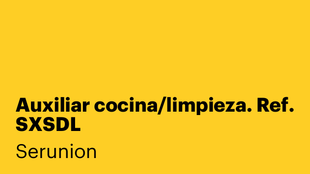 Auxiliar cocina/limpieza. Ref. SXSDL