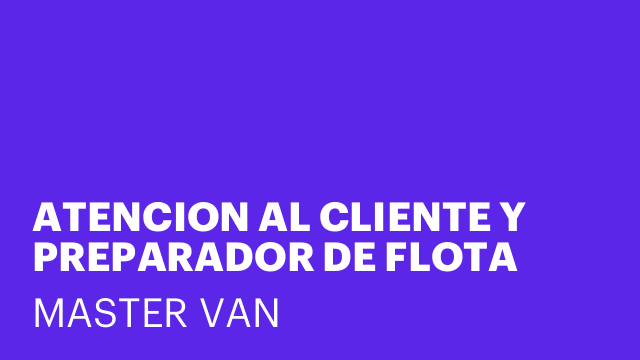 ATENCION AL CLIENTE Y PREPARADOR DE FLOTA BARAKALDO