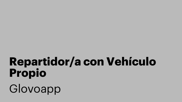 Repartidor/a con Vehículo Propio