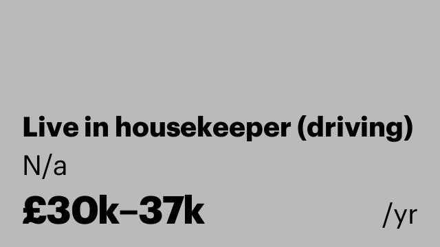 Live in housekeeper (driving)