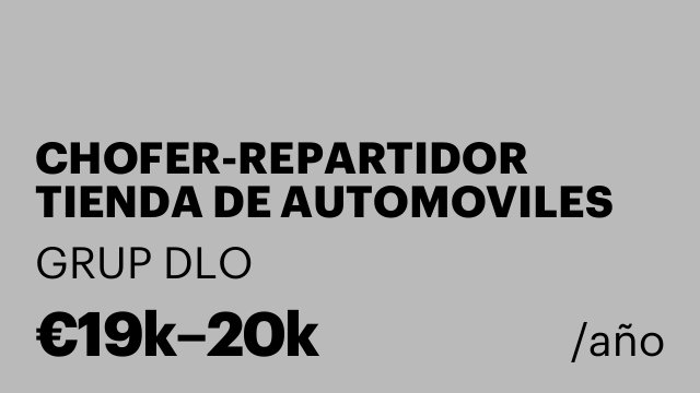 CHOFER-REPARTIDOR TIENDA DE AUTOMOVILES MANACOR