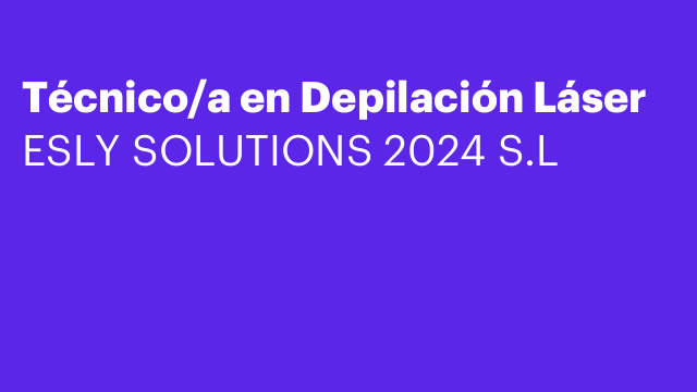 Técnico/a en Depilación Láser