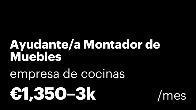 Ayudante/a Montador de Muebles