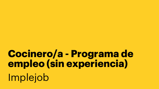 Cocinero/a - Programa de empleo (sin experiencia) Sevilla