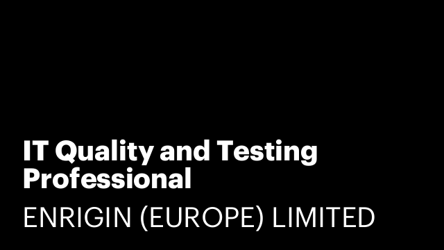 IT Quality and Testing Professional