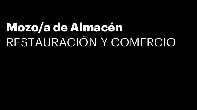 Mozo/a de Almacén