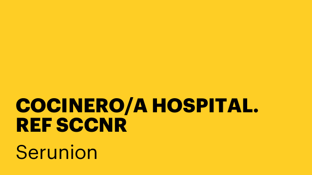 COCINERO/A HOSPITAL. REF SCCNR