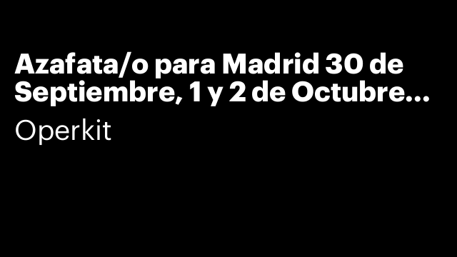 Azafata/o para Madrid 30 de Septiembre, 1 y 2 de Octubre con inglés