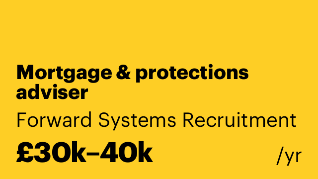 Mortgage & protections adviser