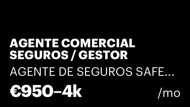AGENTE COMERCIAL SEGUROS / GESTOR COMERCIAL SEGUROS