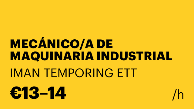 MECÁNICO/A DE MAQUINARIA INDUSTRIAL