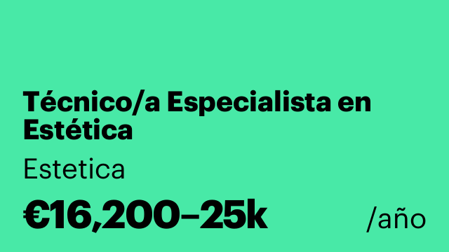 Técnico/a Especialista en Estética