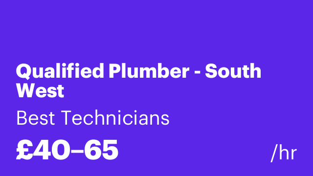 Qualified Plumber - South West